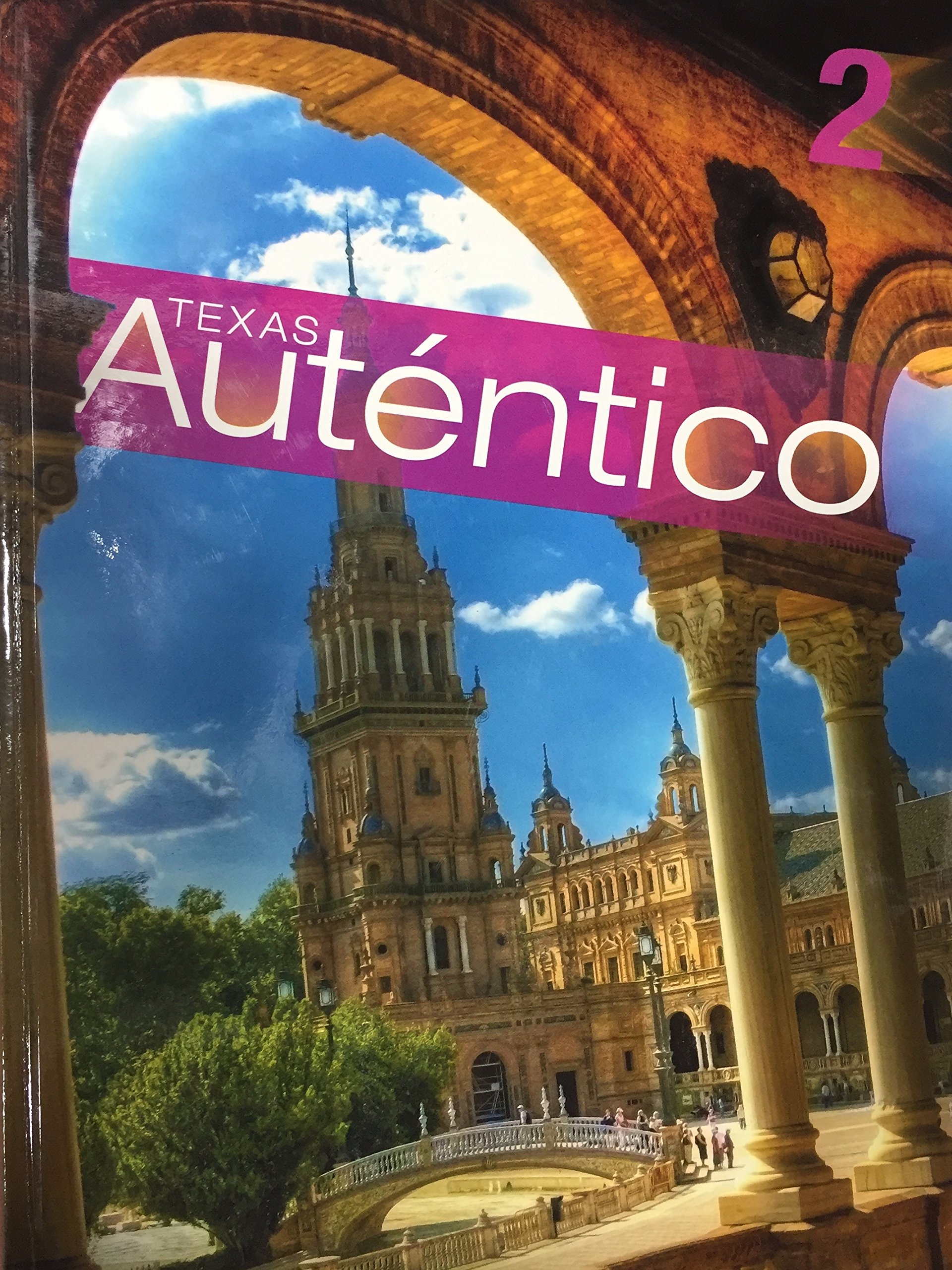 Book cover of Texas Auténtico. It has an arch and a steeple.