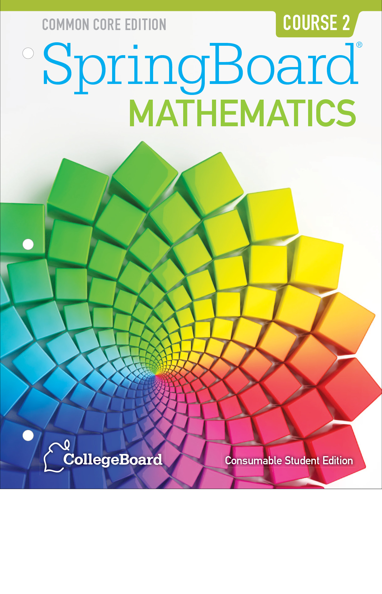 Book cover of the Common Core Edition of SpringBoard Mathematics Course two from CollegeBoard. It has colorful blocks forming a star.